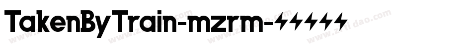 TakenByTrain-mzrm字体转换