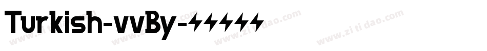 Turkish-vvBy字体转换