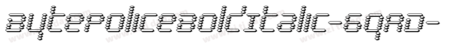 BytePoliceBoldItalic-6qAD字体转换
