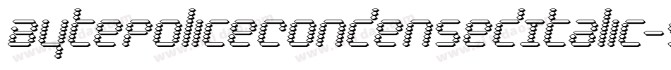 BytePoliceCondensedItalic-9lJL字体转换