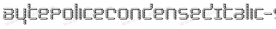 BytePoliceCondensedItalic-9lJL字体转换