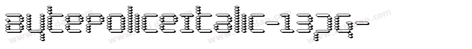 BytePoliceItalic-13pg字体转换