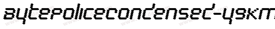 BytePoliceCondensed-y9KM字体转换