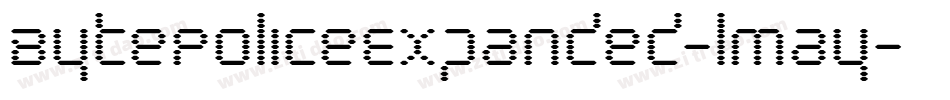BytePoliceExpanded-lmay字体转换