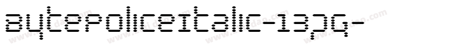 BytePoliceItalic-13pg字体转换