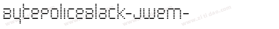 BytePoliceBlack-jweM字体转换