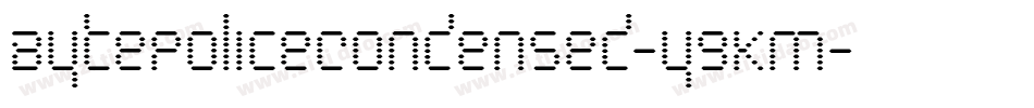 BytePoliceCondensed-y9KM字体转换