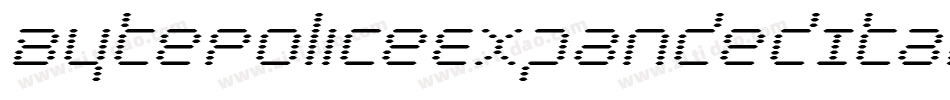 BytePoliceExpandedItalic-nPOP字体转换