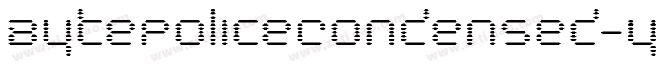 BytePoliceCondensed-y9KM字体转换