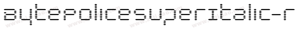 BytePoliceSuperItalic-ro17字体转换