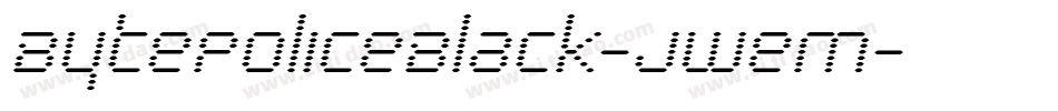 BytePoliceBlack-jweM字体转换