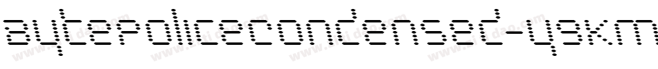 BytePoliceCondensed-y9KM字体转换