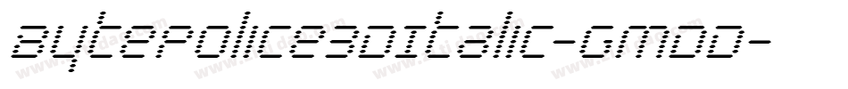 BytePolice3DItalic-GmDD字体转换 BytePolice3DItalic-GmDD字体转换