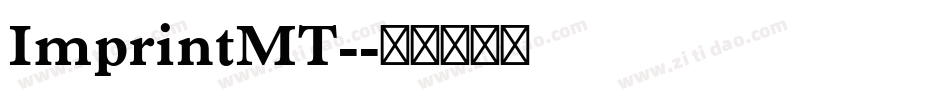 ImprintMT-字体转换