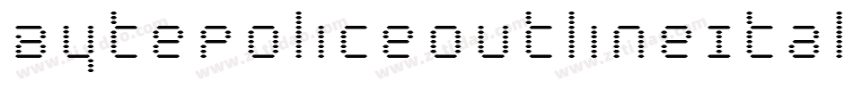 BytePoliceOutlineItalic-8JD0字体转换