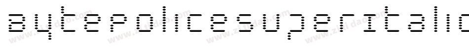 BytePoliceSuperItalic-ro17字体转换