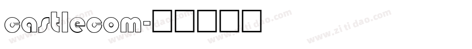castlecom字体转换