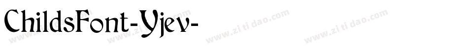 ChildsFont-Yjev字体转换
