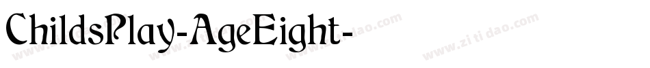ChildsPlay-AgeEight字体转换