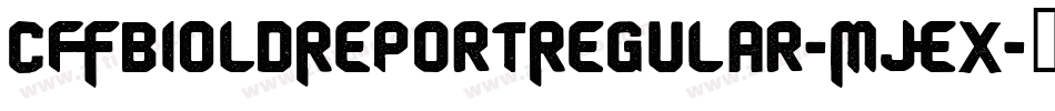 CfFbiOldReportRegular-MJEx字体转换