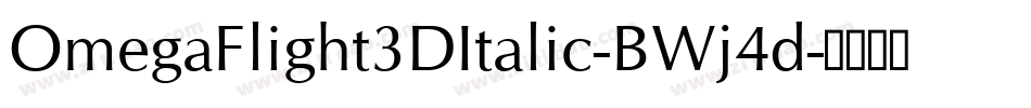 OmegaFlight3DItalic-BWj4d字体转换