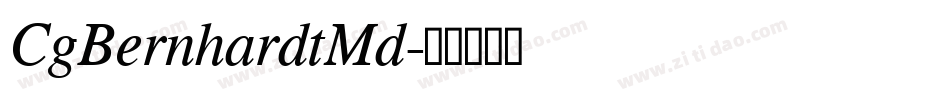 CgBernhardtMd字体转换