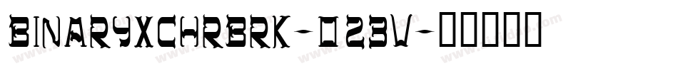 BinaryXChrBrk-0z3v字体转换