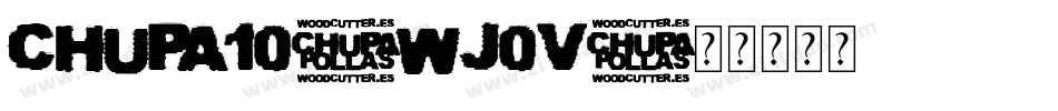 Chupa10-WJ0V字体转换