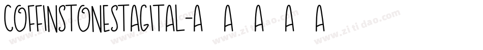 coffinstonestagital字体转换
