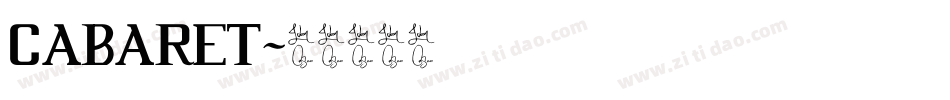 Cabaret字体转换