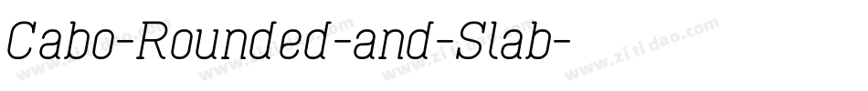 Cabo-Rounded-and-Slab字体转换