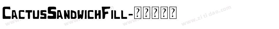 CactusSandwichFill字体转换