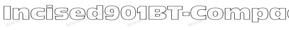 Incised901BT-Compact字体转换