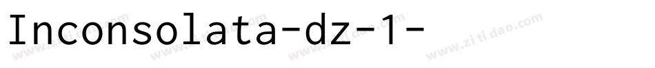 Inconsolata-dz-1字体转换
