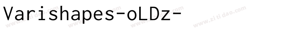 Varishapes-oLDz字体转换 Varishapes-oLDz字体转换