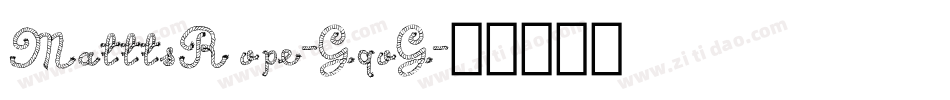 MatttsRope-GqoG字体转换