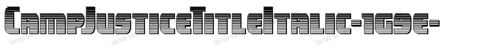 CampJusticeTitleItalic-1g9e字体转换