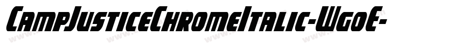 CampJusticeChromeItalic-WgoE字体转换