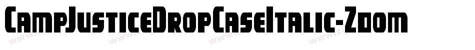 CampJusticeDropCaseItalic-Z0om字体转换