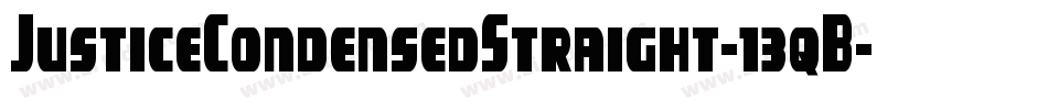 JusticeCondensedStraight-13qB字体转换 JusticeCondensedStraight-13qB字体转换