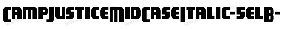 CampJusticeMidCaseItalic-5elB字体转换