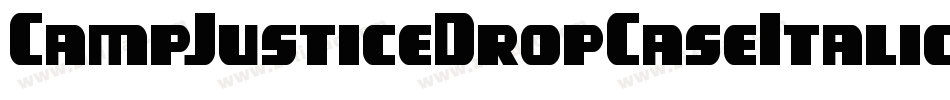 CampJusticeDropCaseItalic-Z0om字体转换
