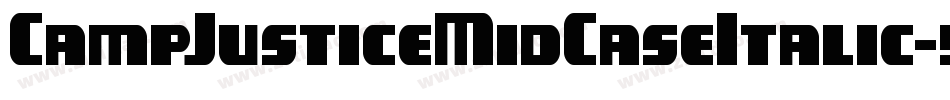 CampJusticeMidCaseItalic-5elB字体转换
