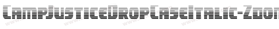 CampJusticeDropCaseItalic-Z0om字体转换