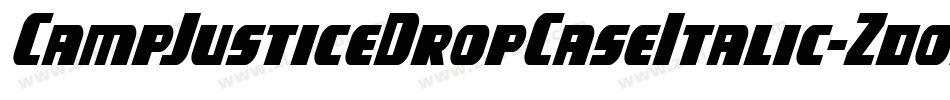 CampJusticeDropCaseItalic-Z0om字体转换