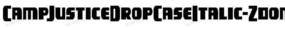 CampJusticeDropCaseItalic-Z0om字体转换