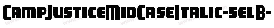 CampJusticeMidCaseItalic-5elB字体转换
