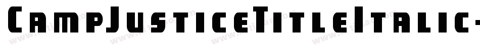 CampJusticeTitleItalic-1g9e字体转换