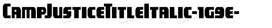 CampJusticeTitleItalic-1g9e字体转换