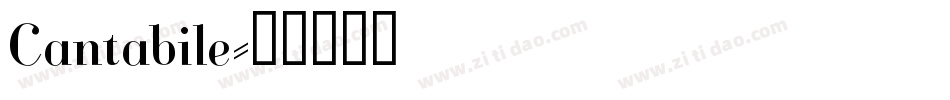 Cantabile字体转换